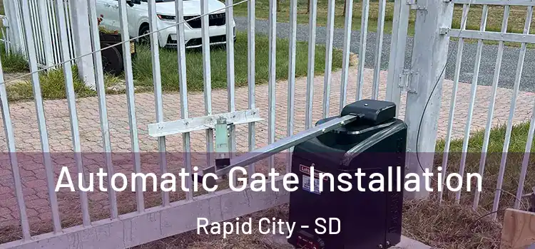 Automatic Gate Installation Rapid City - SD
