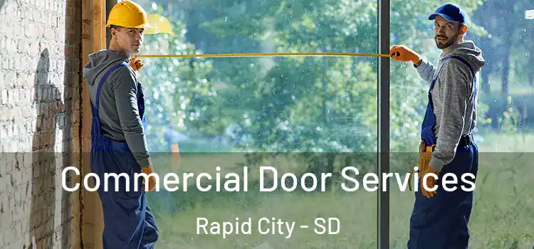  Commercial Door Services Rapid City - SD