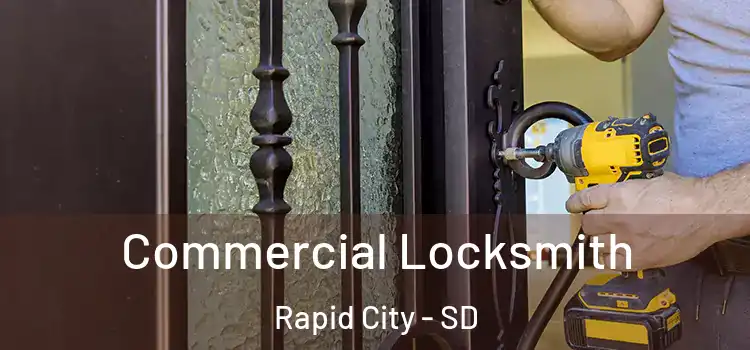  Commercial Locksmith Rapid City - SD