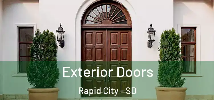  Exterior Doors Rapid City - SD