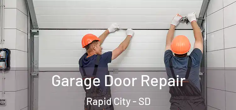  Garage Door Repair Rapid City - SD