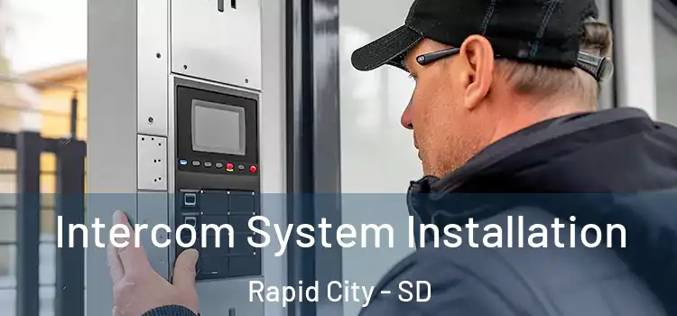  Intercom System Installation Rapid City - SD
