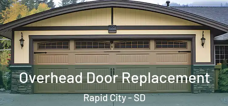  Overhead Door Replacement Rapid City - SD