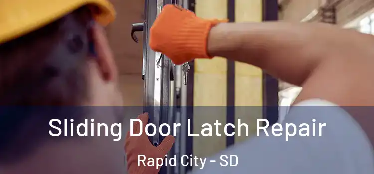  Sliding Door Latch Repair Rapid City - SD