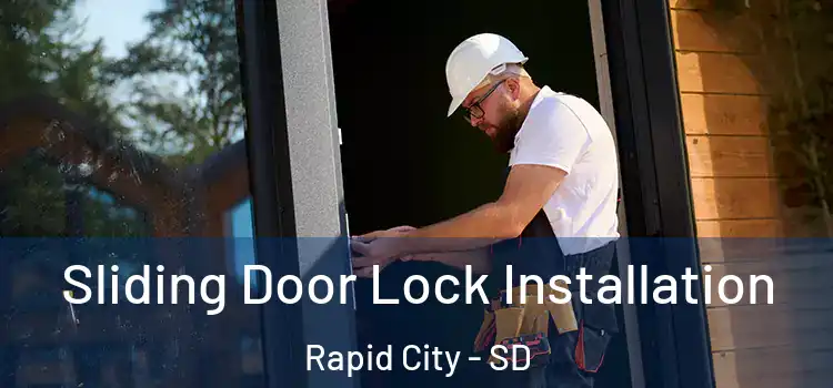  Sliding Door Lock Installation Rapid City - SD