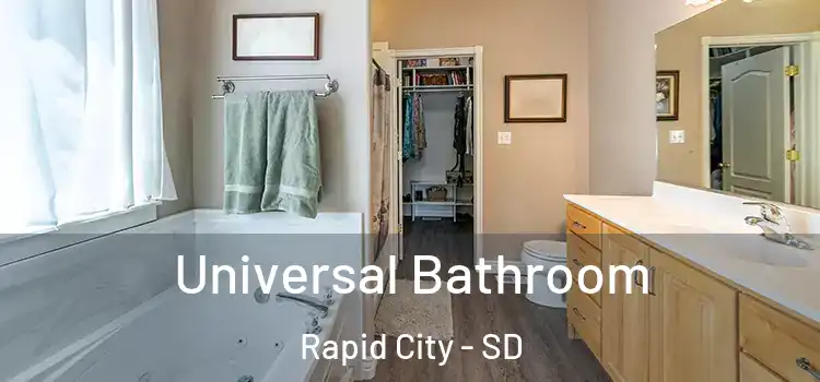  Universal Bathroom Rapid City - SD