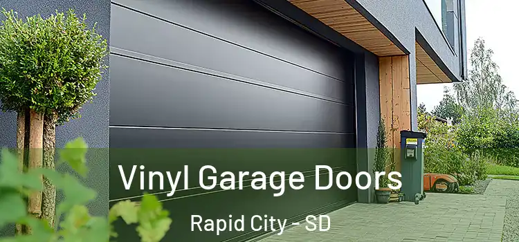  Vinyl Garage Doors Rapid City - SD